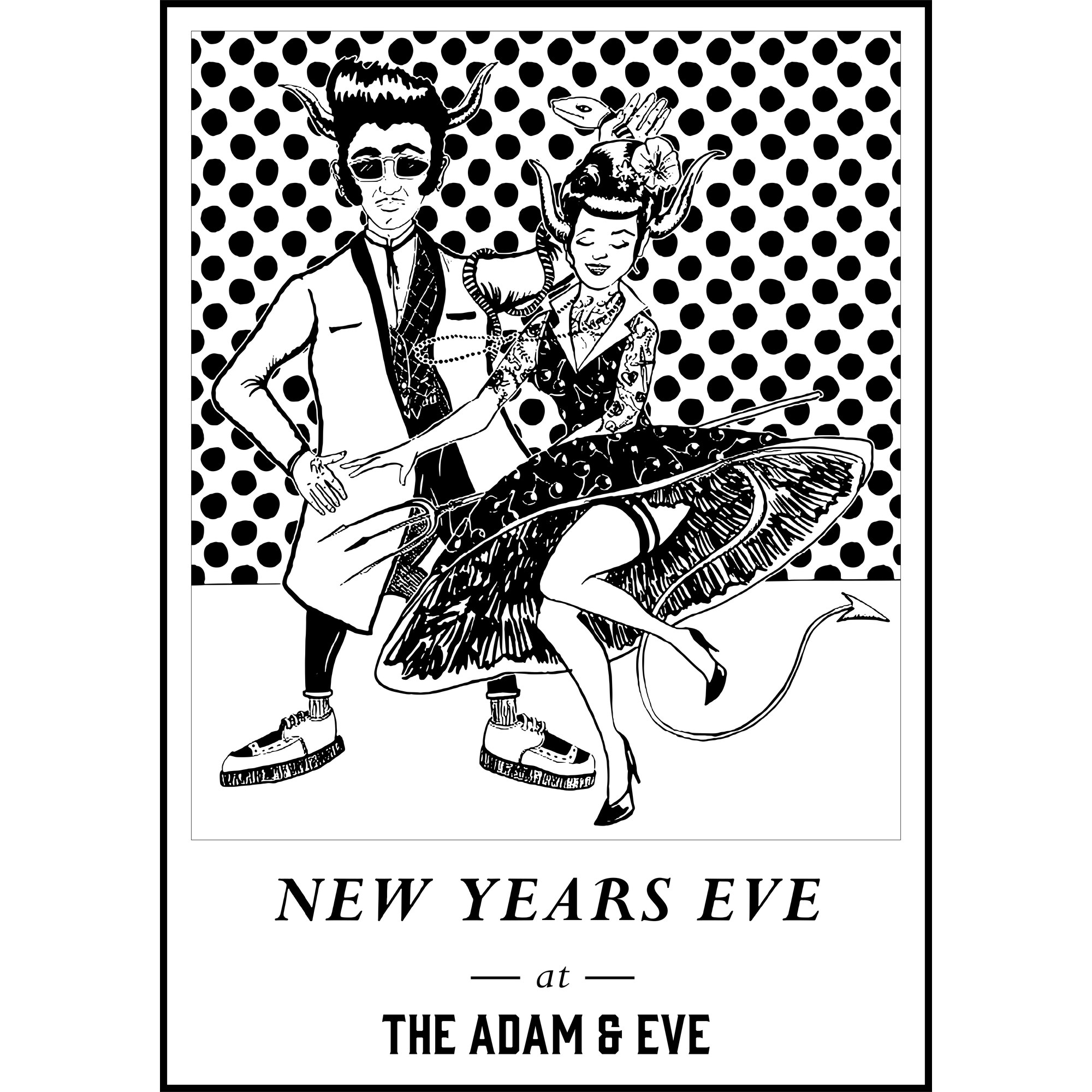 New Years Eve at The Adam & Eve, Homerton. Poster by Le Gun